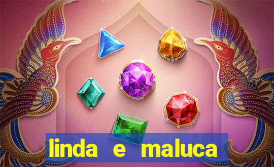 linda e maluca orochi letra